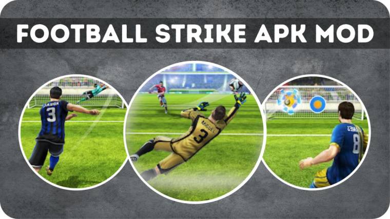 Football Strike Mod Apk 1