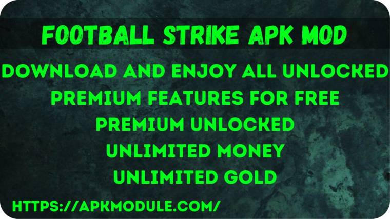 Football Strike Mod Apk 3