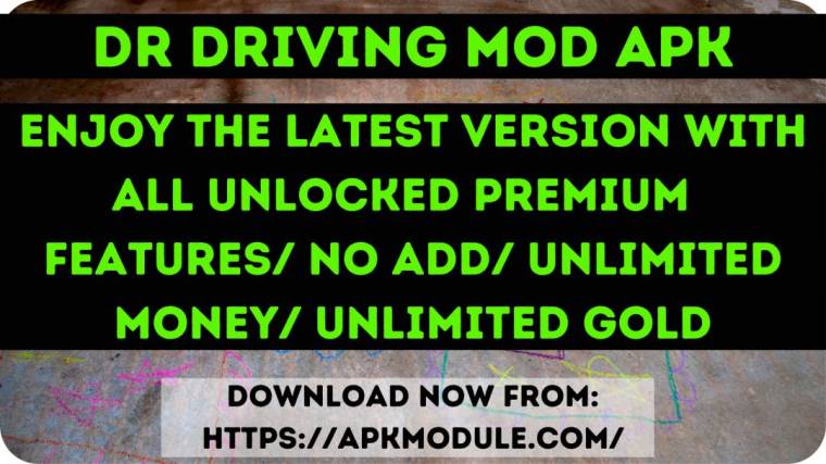 Dr Driving Mod Apk 3