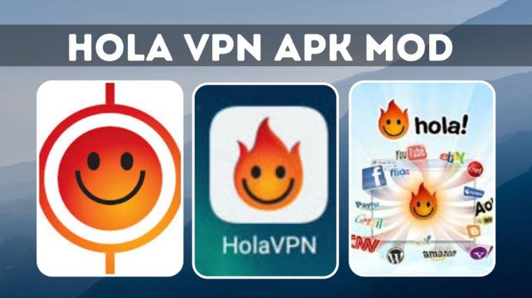 Hola VPN Mod Apk