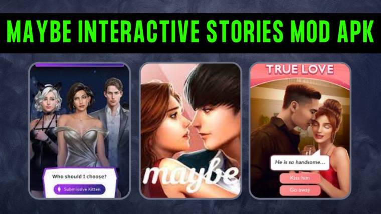 MAYBE INTERACTIVE STORIES MOD APK 2