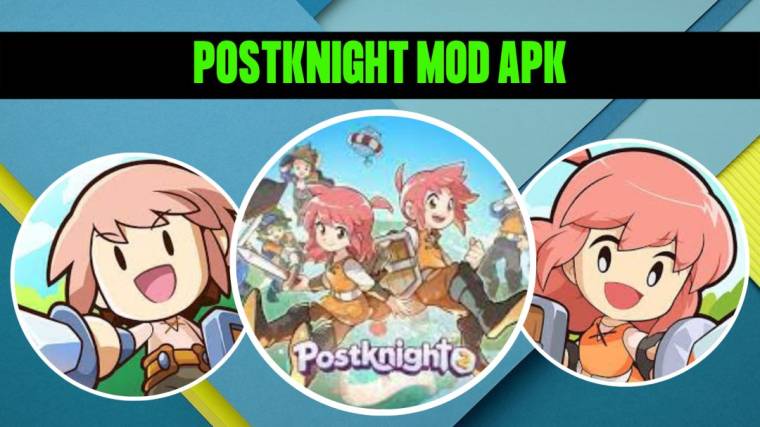 Postknight Mod Apk 1