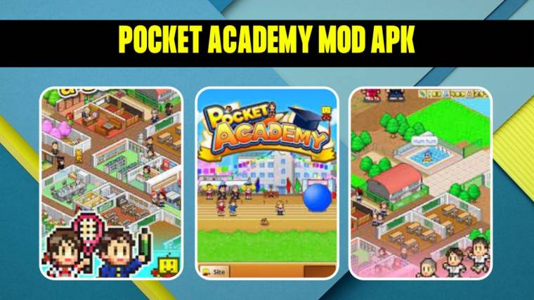 Pocket Academy Mod Apk 2