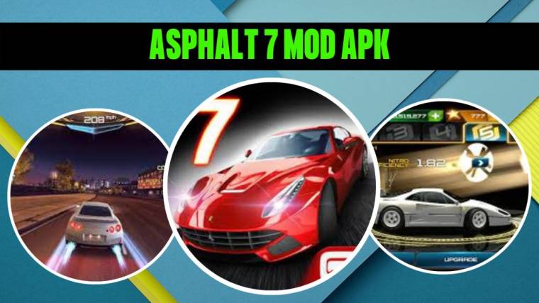 Asphalt 7 Mod Apk 1