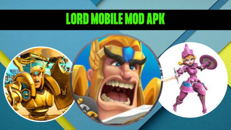 Lord Mobile Mod Apk 1