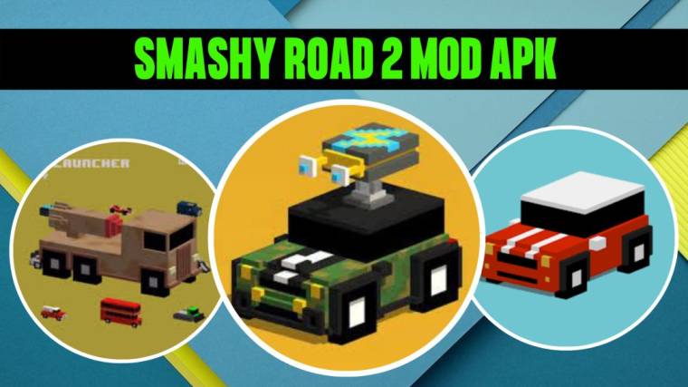 Smashy Road Mod Apk 1
