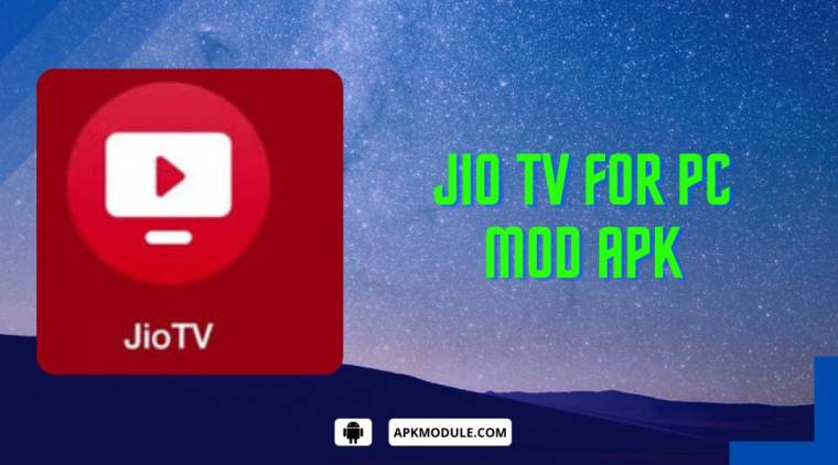 Jio Tv For Pc Mod Apk