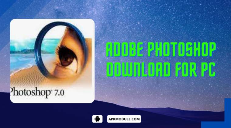 Adobe Photoshop Download For Pc