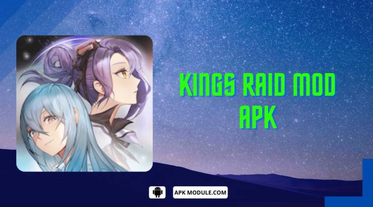 Kings Raid Mod Apk