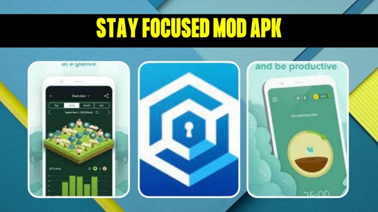 Stay Focused Mod Apk