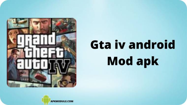 Gta Iv Android Mod Apk