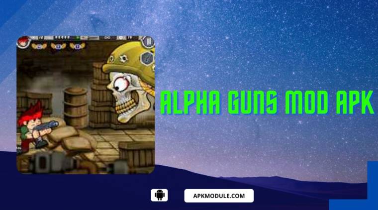 Alpha Guns Mod Apk