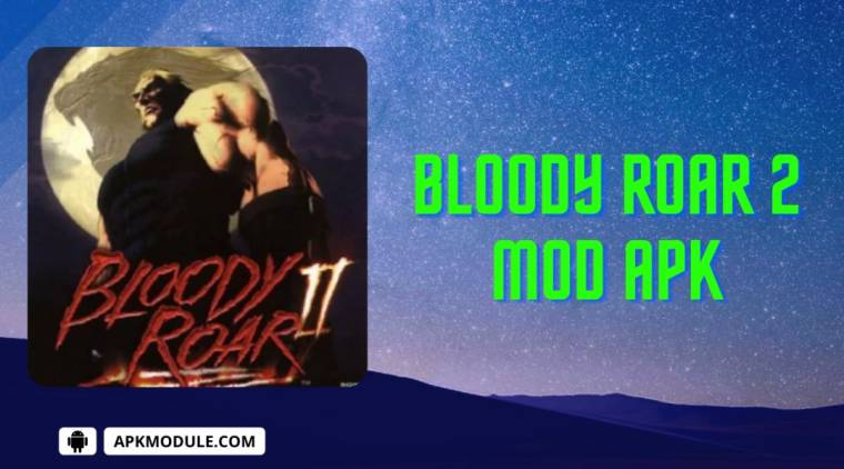 Bloody Roar 2 Mod Apk