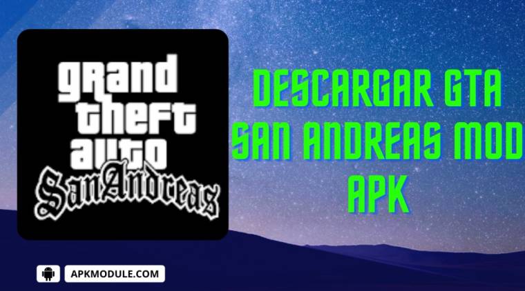 Descargar Gta San Andreas Mod Apk