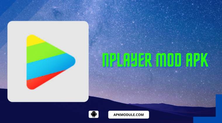 Nplayer Mod Apk