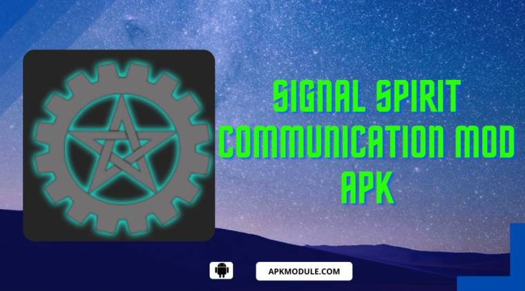 Signal Spirit Communication Mod Apk