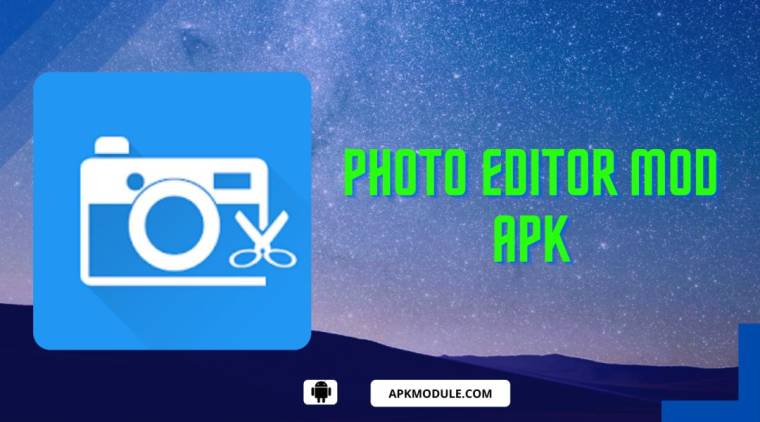 Photo Editor Mod Apk