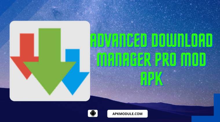 Advanced Download Manager Pro Mod Apk