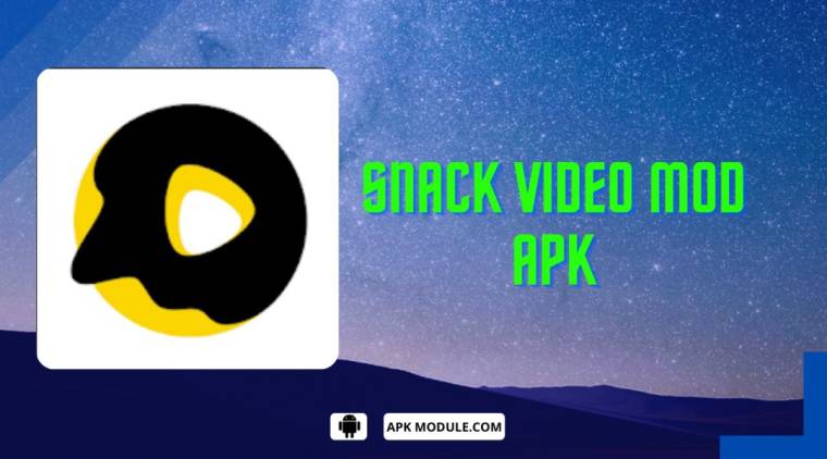 Snack Video Mod Apk