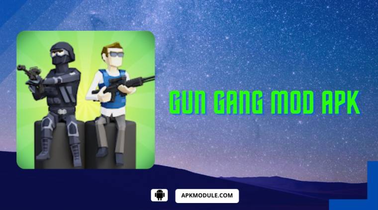 Gun Gang Mod Apk