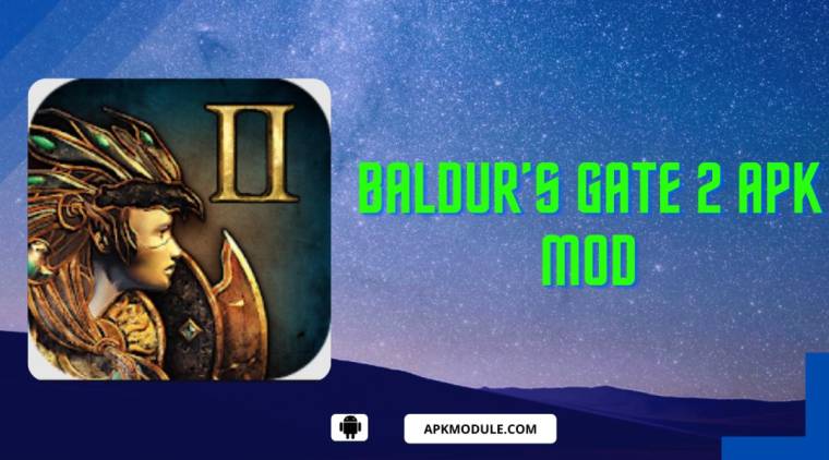 Baldur’s Gate 2 Apk Mod