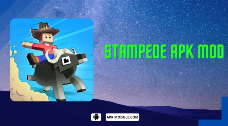 Stampede Apk Mod