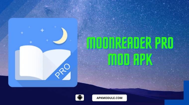 Moonreader Pro Mod Apk