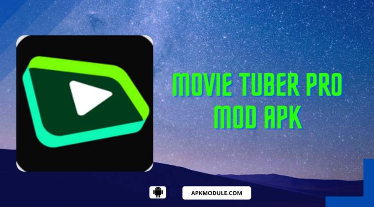 Movie Tuber Pro Mod Apk