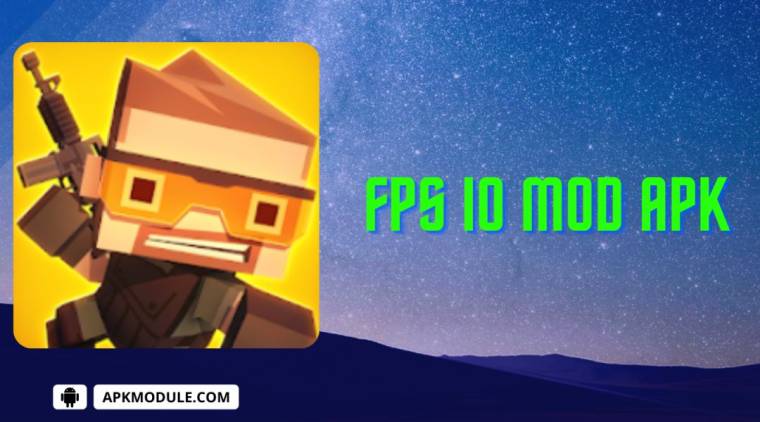 Fps Io Mod Apk