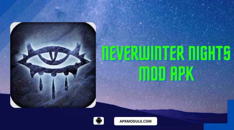 Neverwinter Nights Mod Apk