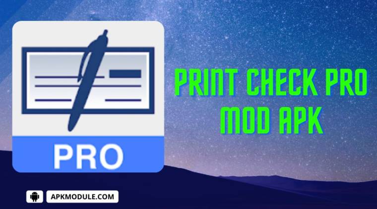 Print Check Pro Mod Apk