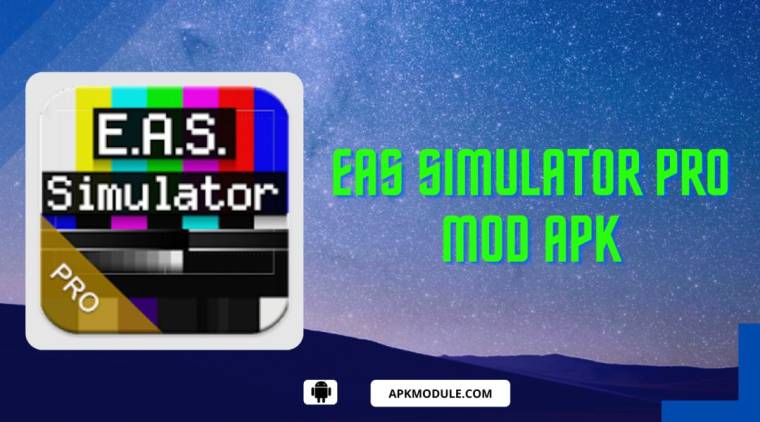 Eas Simulator Pro Mod Apk
