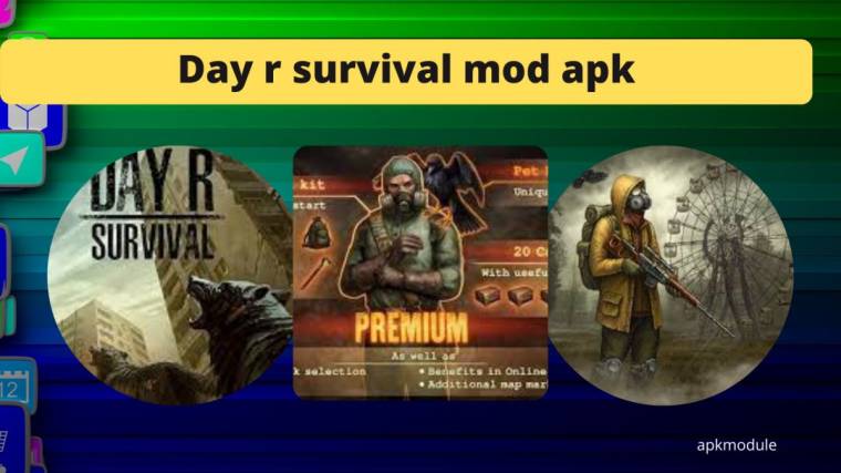Day R Survival Mod Apk