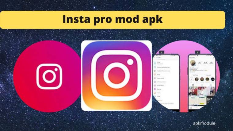 Insta Pro Mod Apk