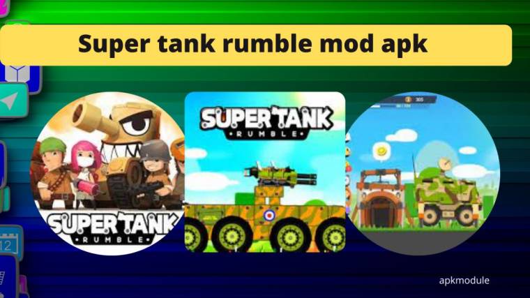 Super Tank Rumble Mod Apk