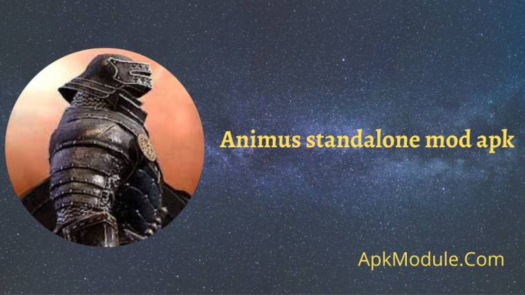 Animus Standalone Mod Apk