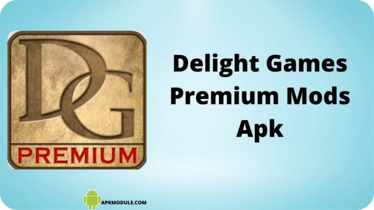 Delight Games Premium Mods Apk
