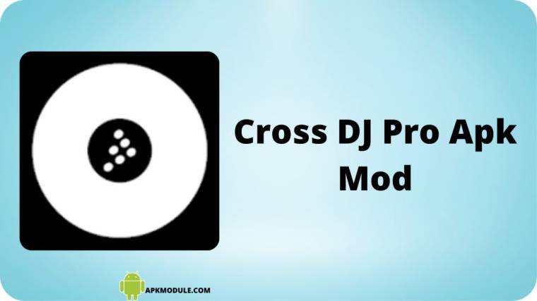 Cross Dj Pro Apk Mod