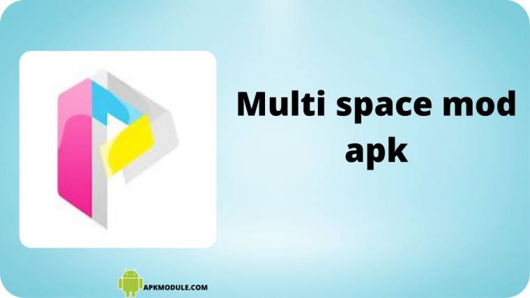 Multi Space Mod Apk