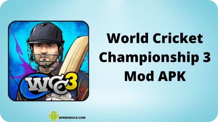 World Cricket Championship 3 Mod Apk