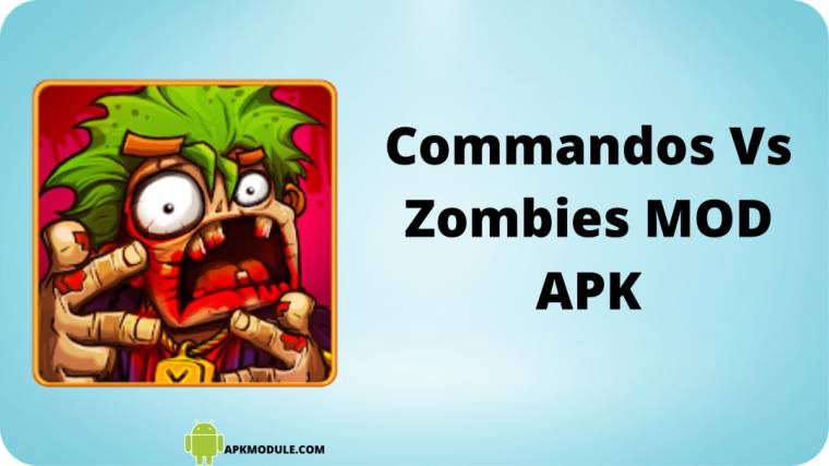Commandos Vs Zombies Mod Apk