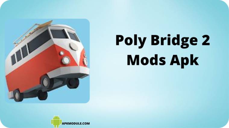 Poly Bridge 2 Mods Apk