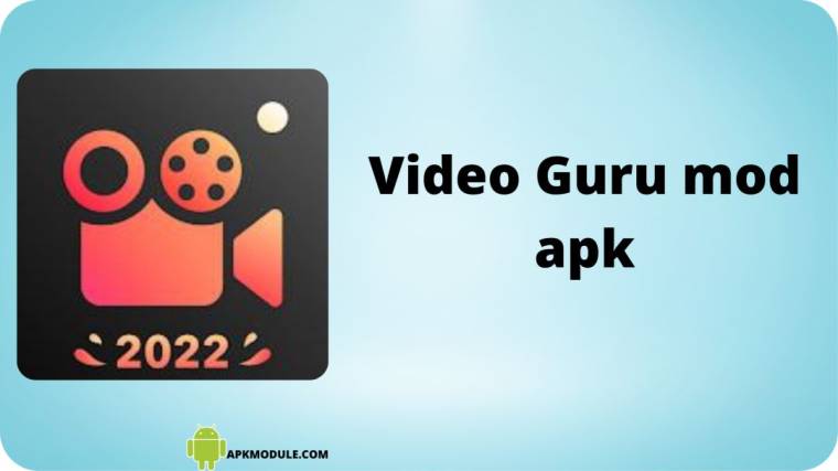 Video Guru Mod Apk