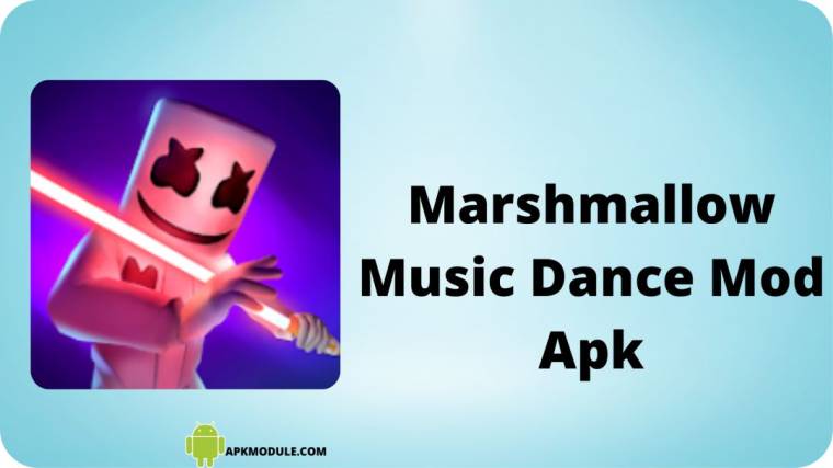 Marshmallow Music Dance Mod Apk