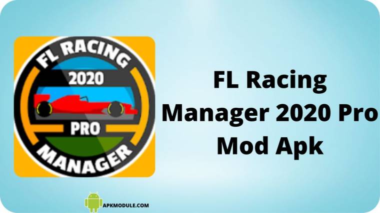 Fl Racing Manager 2020 Pro Mod Apk