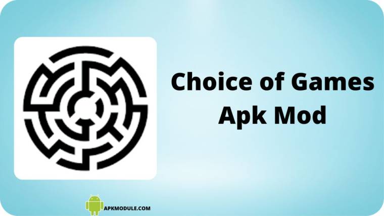 Choice Of Games Apk Mod