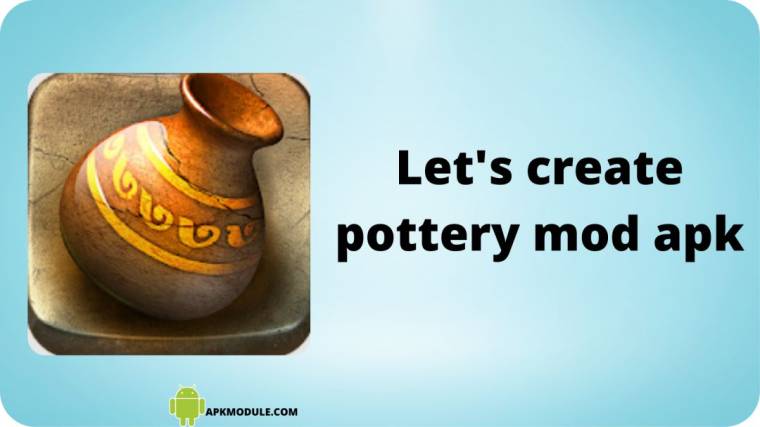 Let's Create Pottery Mod Apk