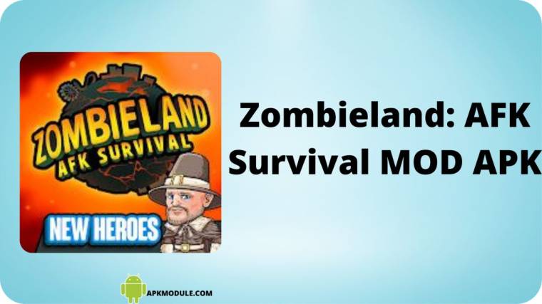 Zombieland: Afk Survival Mod Apk