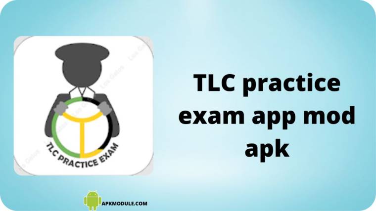 Tlc Practice Exam App Mod Apk