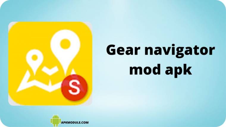 Gear Navigator Mod Apk